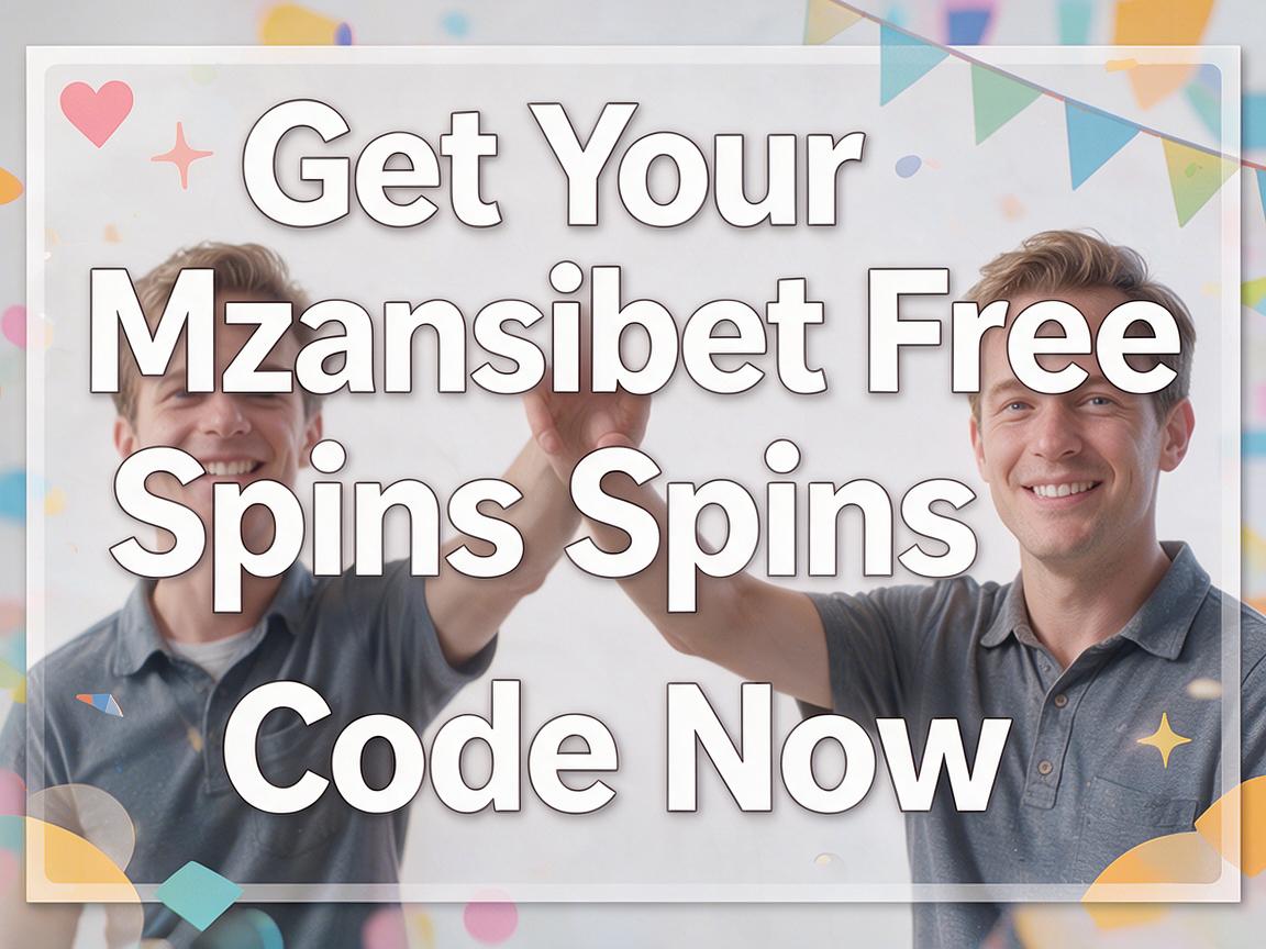 Get Your Mzansibet Free Spins Code Now