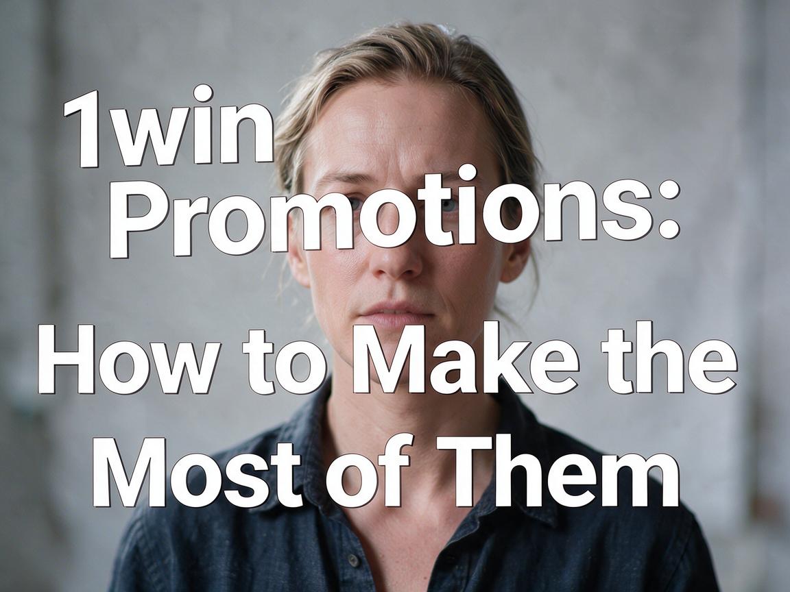 1вин Promotions: How to Make the Most of Them