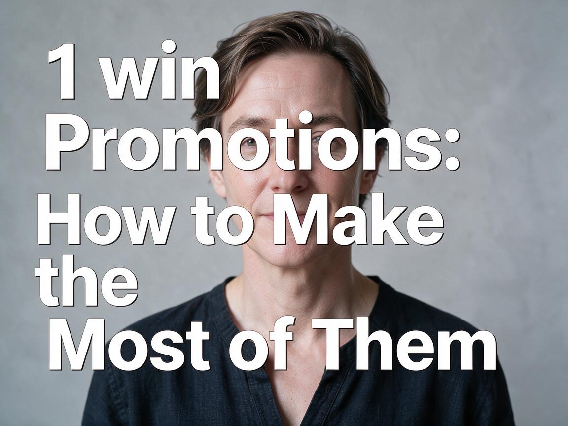 1вин Promotions: How to Make the Most of Them