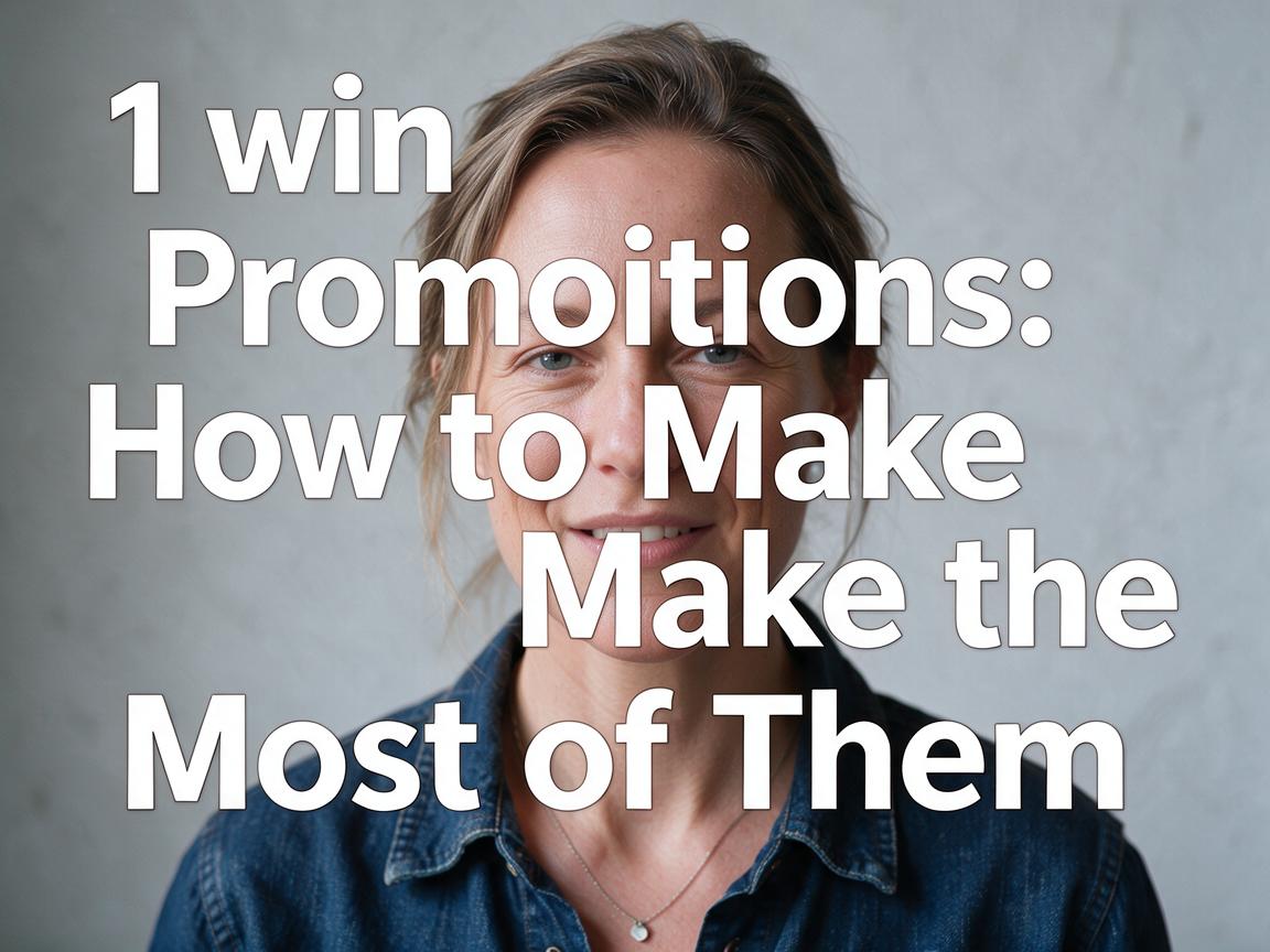 1вин Promotions: How to Make the Most of Them