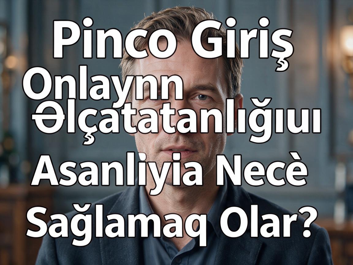 Pinco Casino Giriş: Onlayn Əlçatanlığını Asanlıqla Necə Sağlamaq Olar?