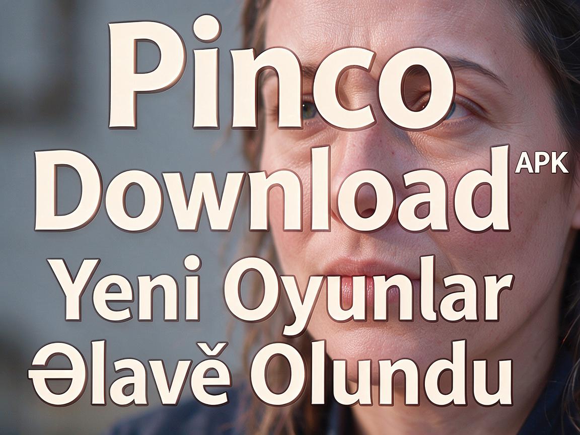 Pinco Casino Download APK: Yeni Oyunlar Əlavə Olundu