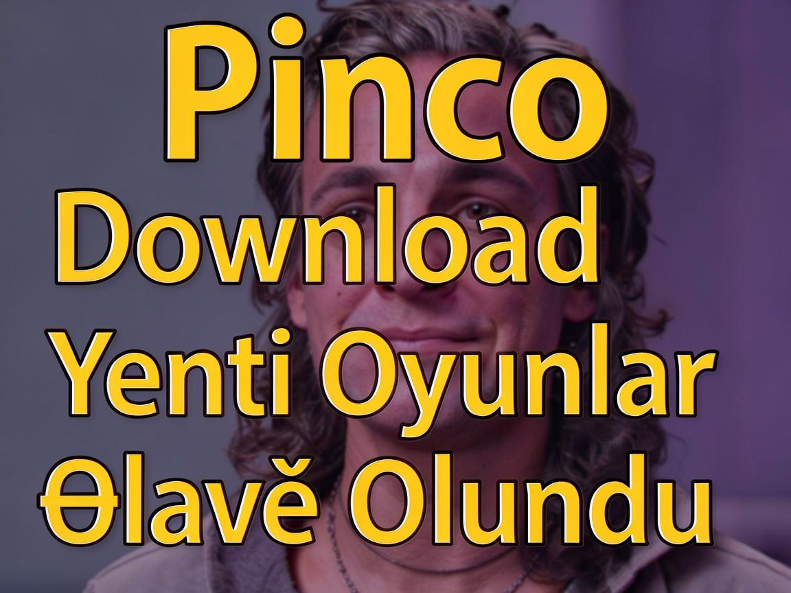 Pinco Casino Download APK: Yeni Oyunlar Əlavə Olundu
