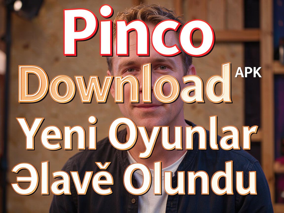 Pinco Casino Download APK: Yeni Oyunlar Əlavə Olundu