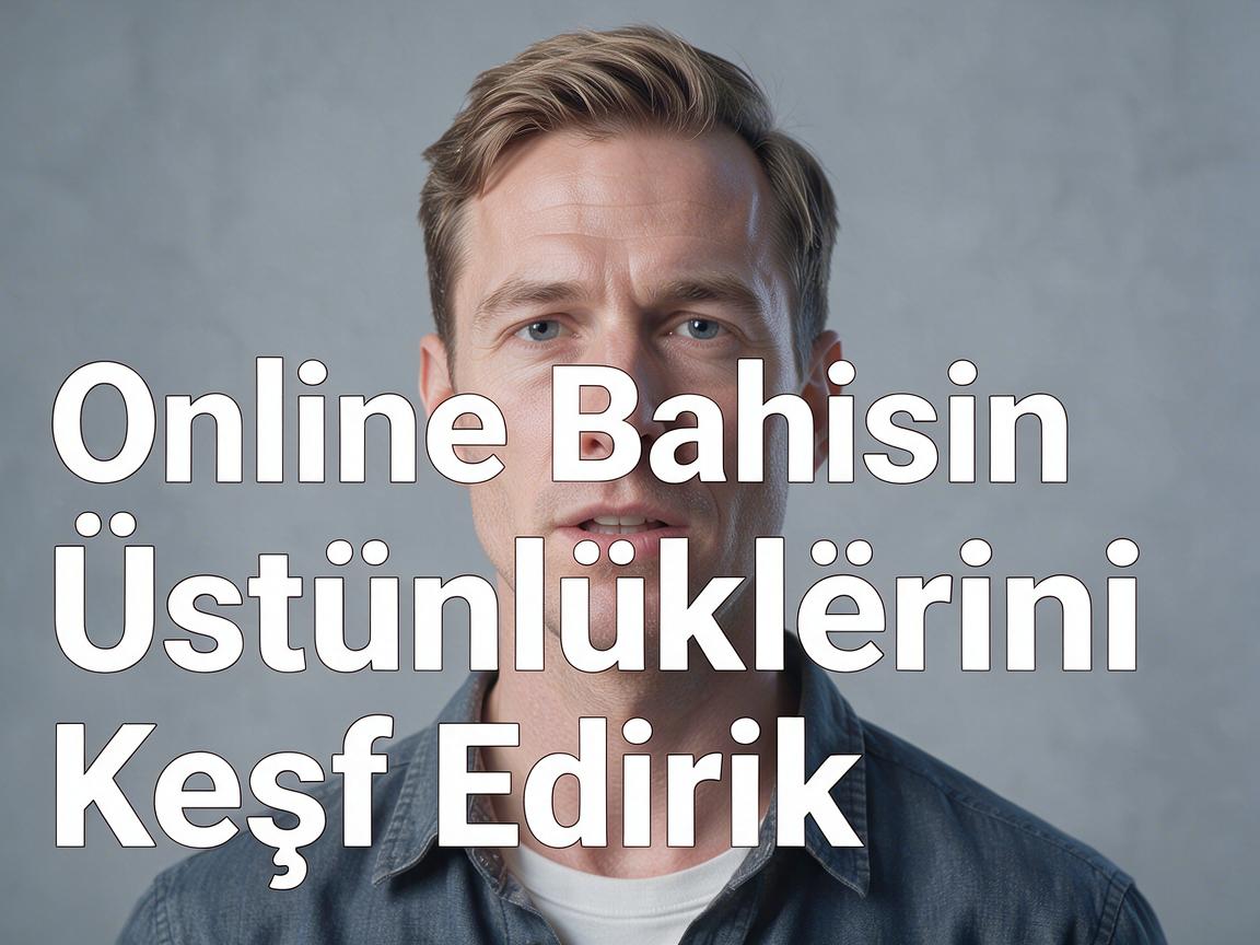 Pinco Bahis: Online Bahisin Üstünlüklərini Kəşf Edirik