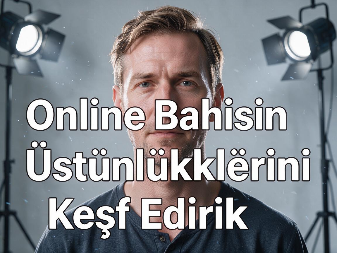 Pinco Bahis: Online Bahisin Üstünlüklərini Kəşf Edirik