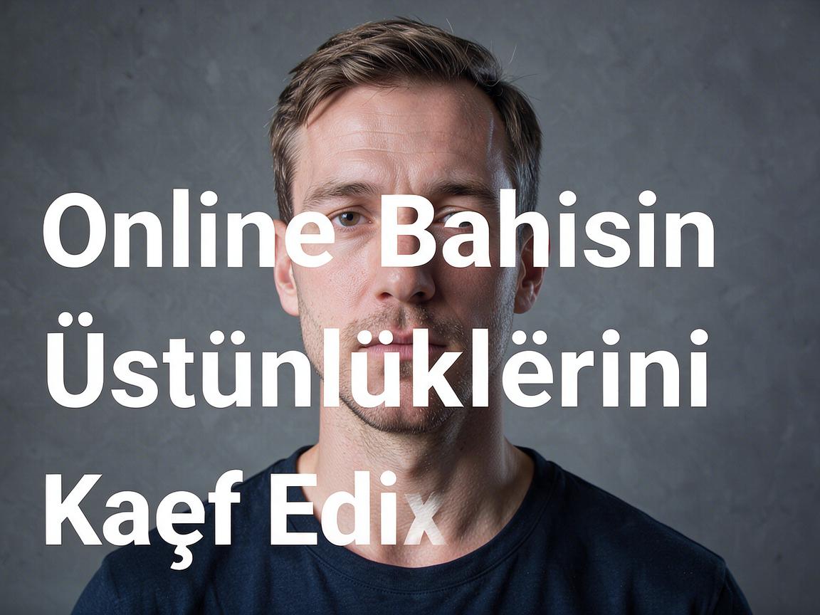 Pinco Bahis: Online Bahisin Üstünlüklərini Kəşf Edirik