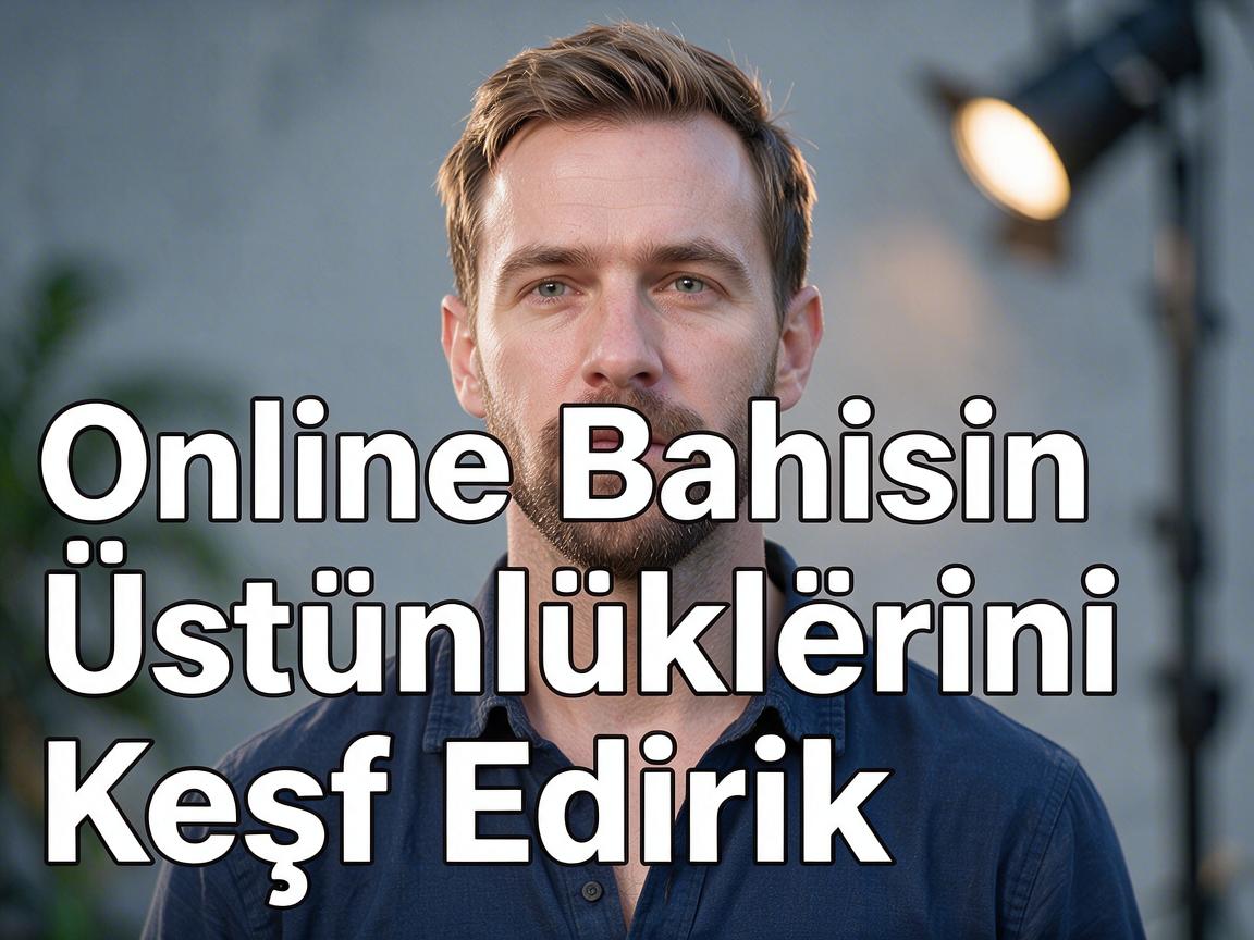 Pinco Bahis: Online Bahisin Üstünlüklərini Kəşf Edirik