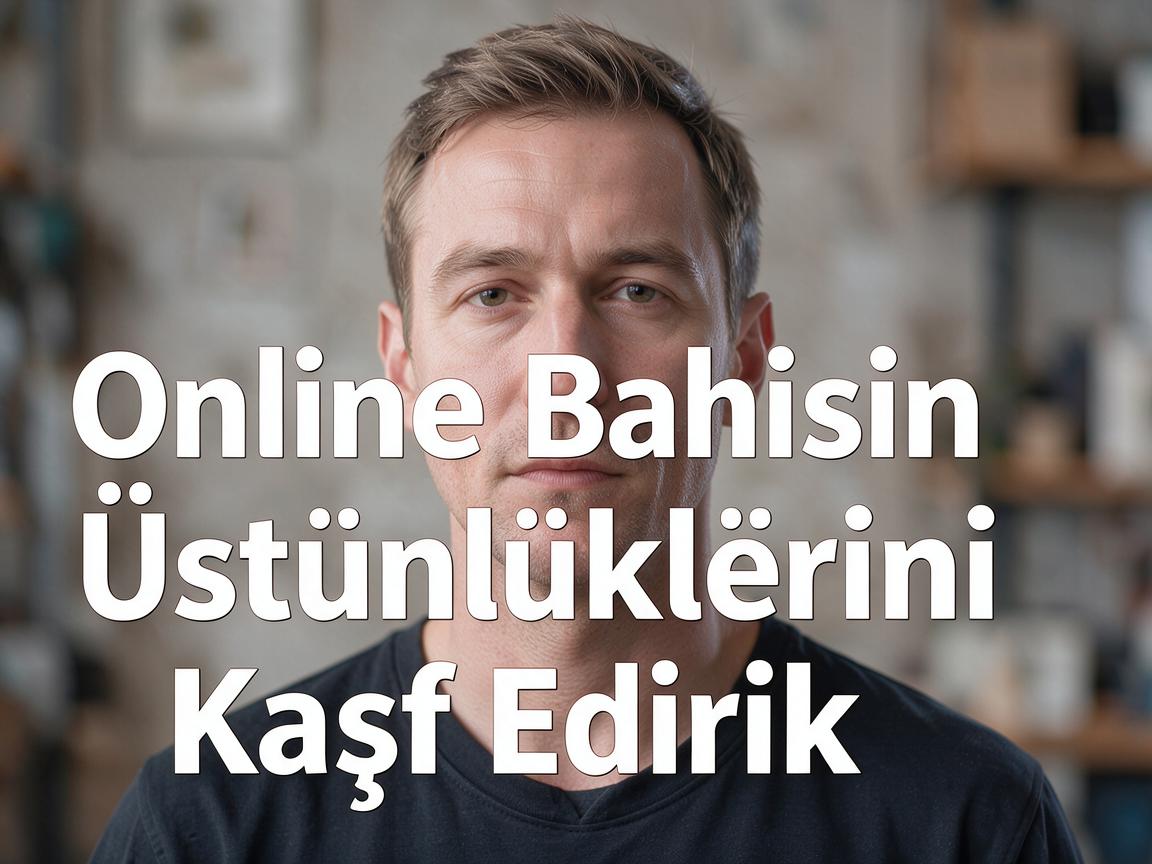 Pinco Bahis: Online Bahisin Üstünlüklərini Kəşf Edirik