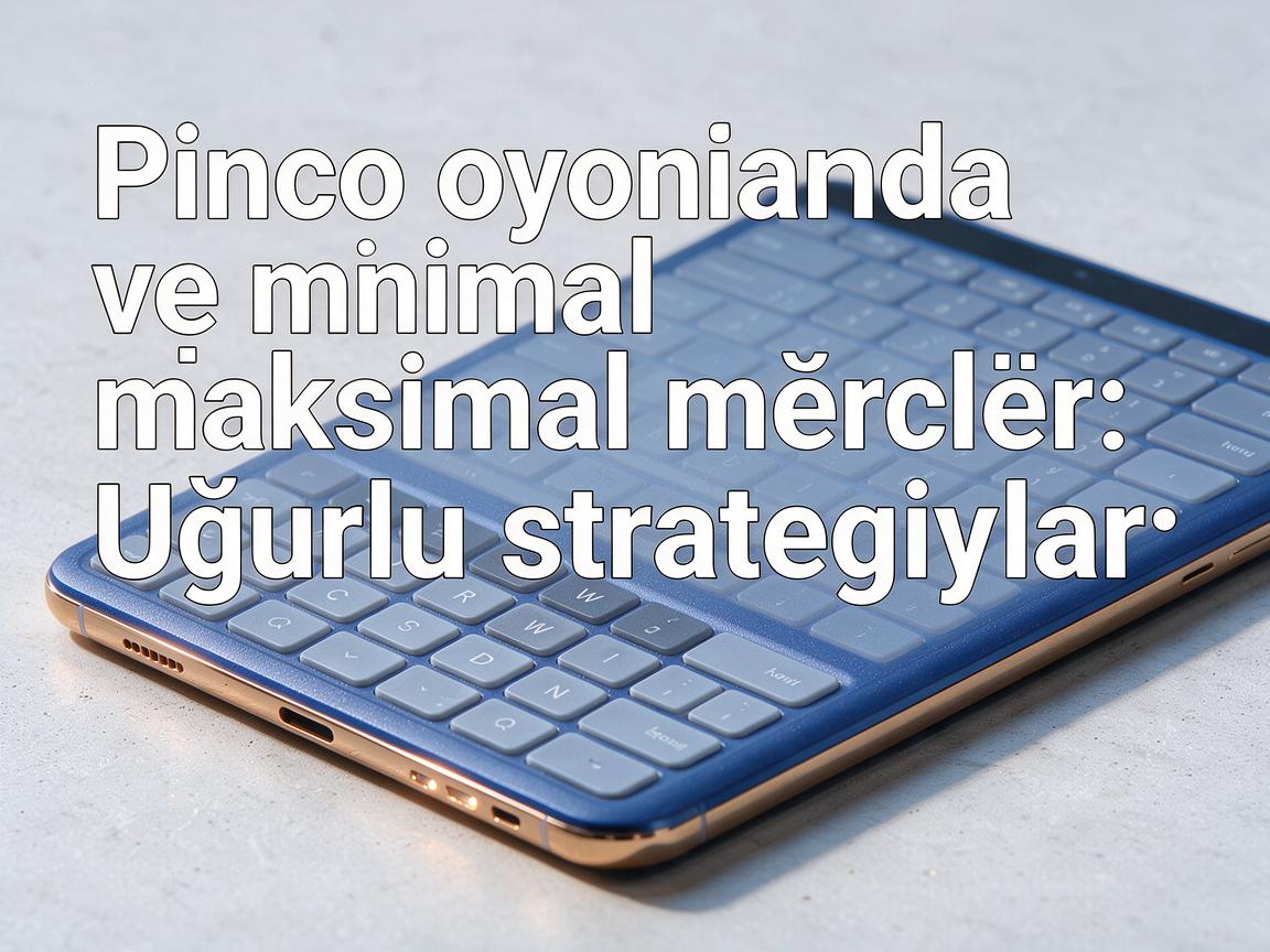 Pinco oyunlarında minimal və maksimal mərclər: Uğurlu strategiyalar - E-Casino Brand Review