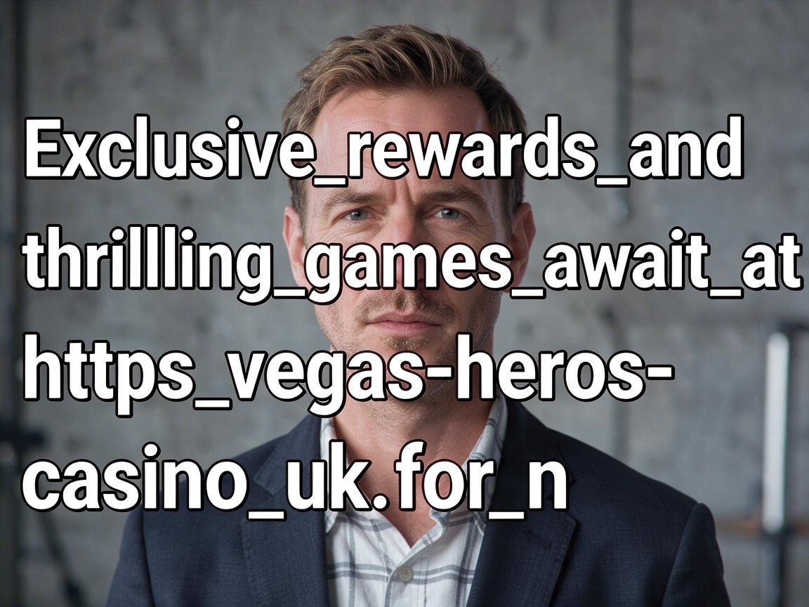 Exclusive_rewards_and_thrilling_games_await_at_https_vegas-heros-casino_uk_for_n