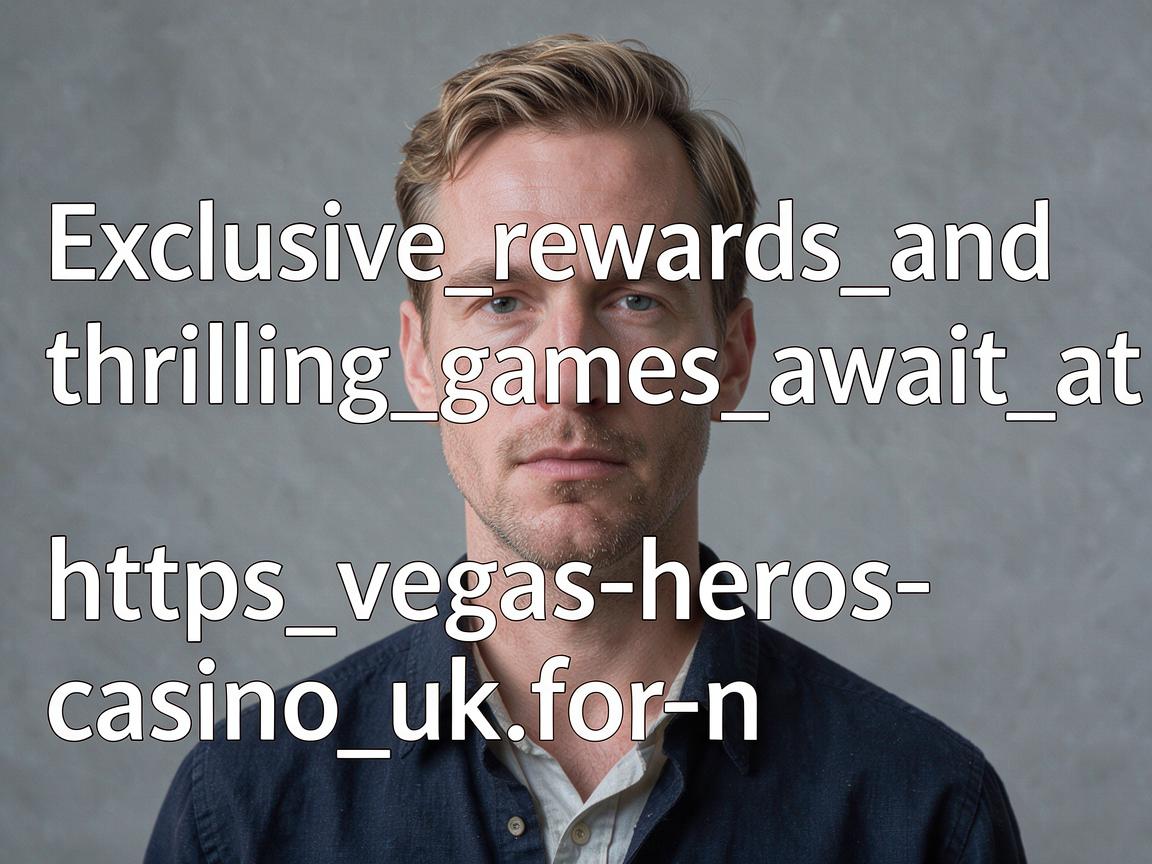 Exclusive_rewards_and_thrilling_games_await_at_https_vegas-heros-casino_uk_for_n