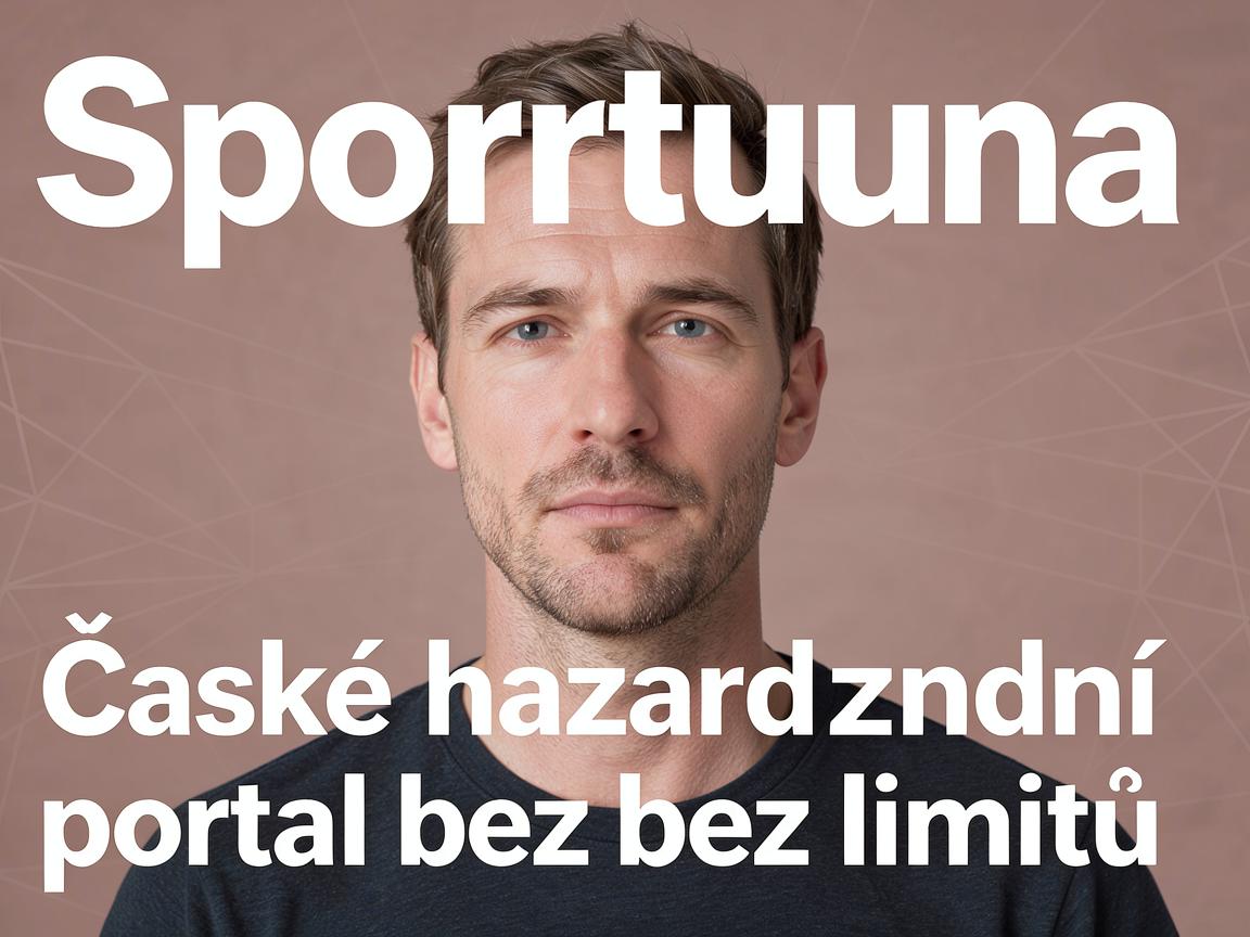 Sportuna Casino České hazardní portál bez limitů