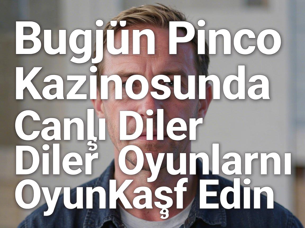 Bugün Pinco Kazinosunda Canlı Diler Oyunlarını Kəşf Edin