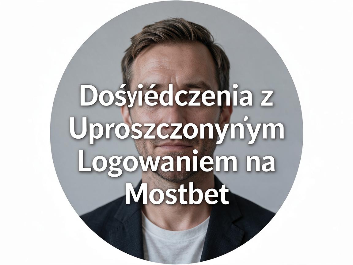 Opinie Użytkowników: Doświadczenia z Uproszczonym Logowaniem na Mostbet