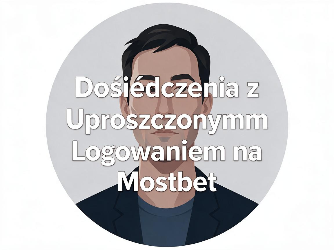 Opinie Użytkowników: Doświadczenia z Uproszczonym Logowaniem na Mostbet