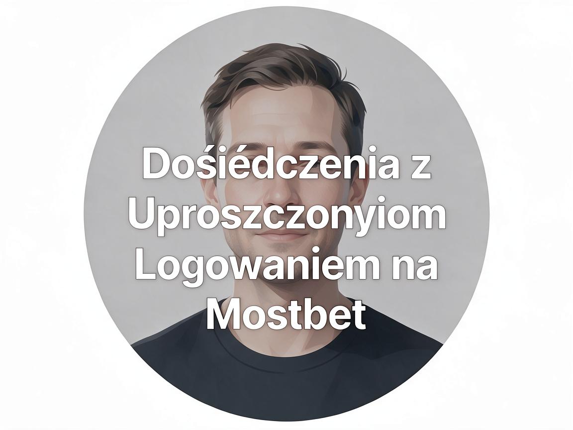 Opinie Użytkowników: Doświadczenia z Uproszczonym Logowaniem na Mostbet