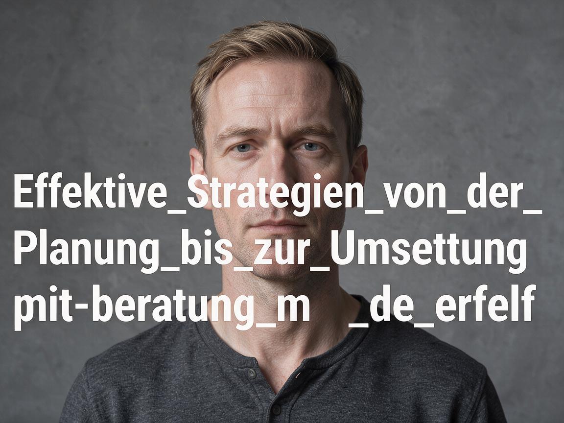 Effektive_Strategien_von_der_Planung_bis_zur_Umsetzung_mit_pl-beratung_de_erfolg