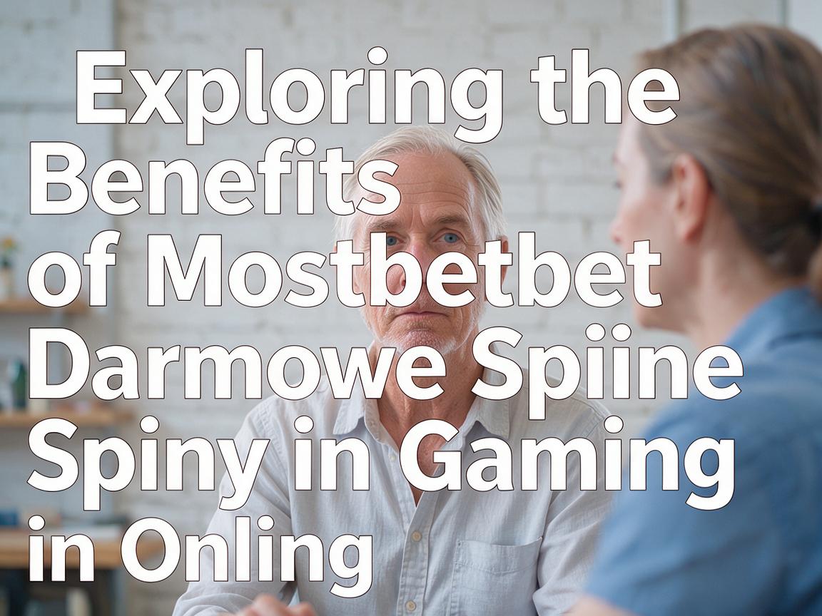 Exploring the Benefits of Mostbet Darmowe Spiny in Online Gaming