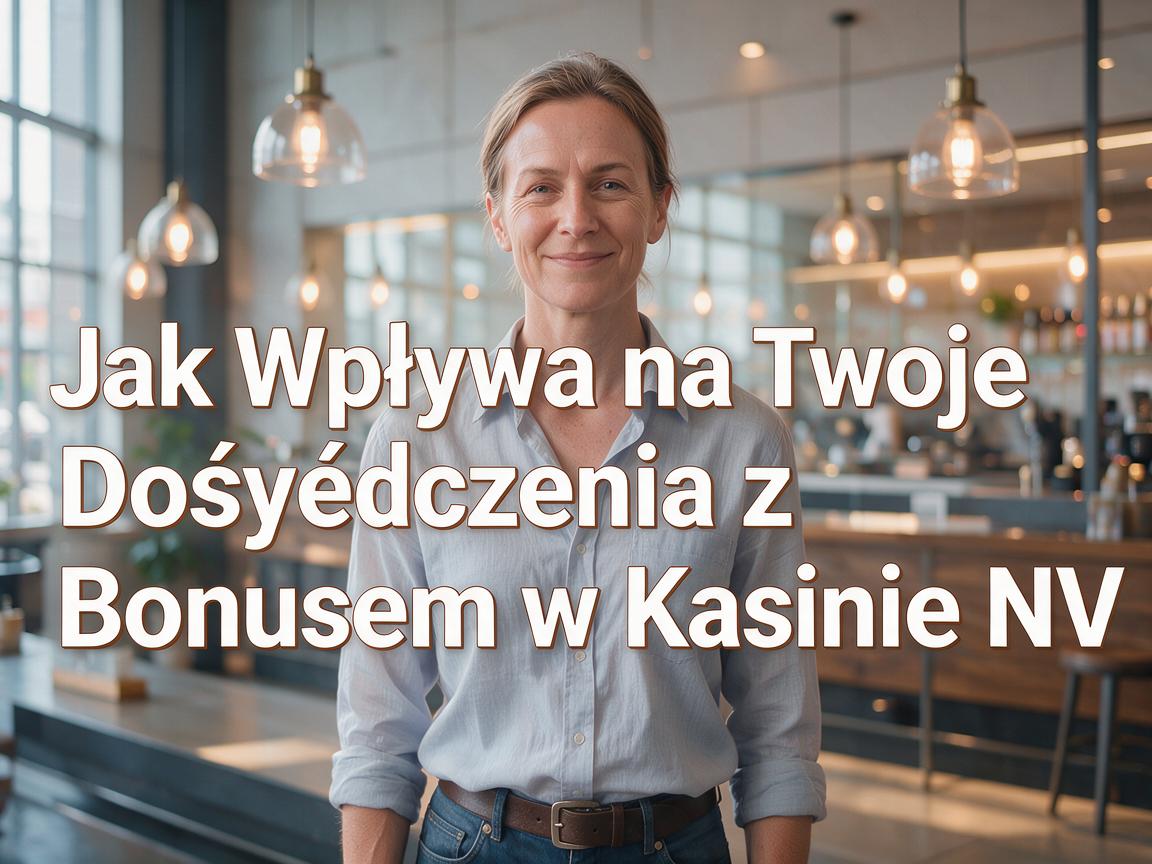 Wsparcie Klienta: Jak Wpływa na Twoje Doświadczenie z Bonusem w Kasynie NV