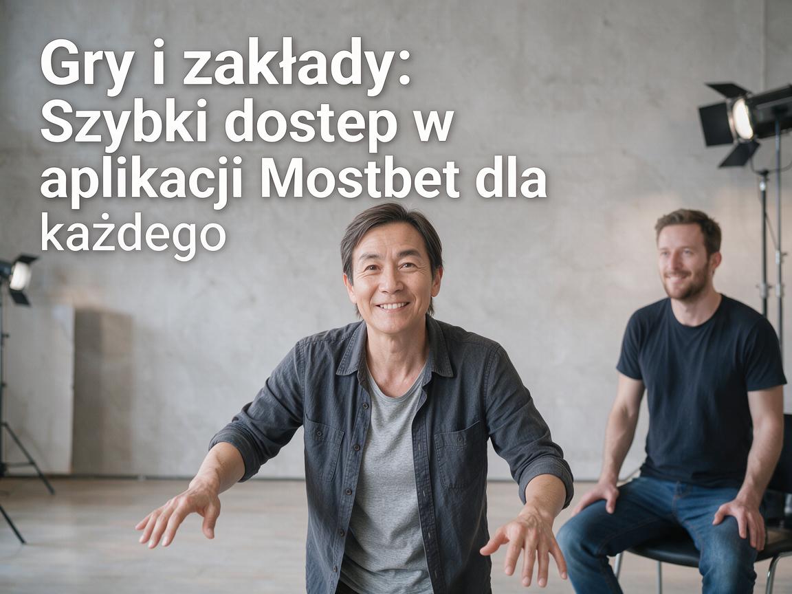 Gry i zakłady: Szybki dostęp w aplikacji Mostbet dla każdego